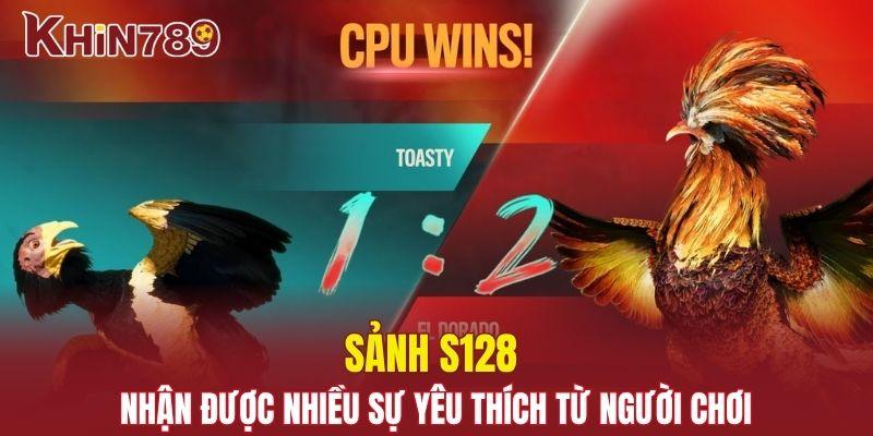 Sảnh S128 - Tận Hưởng Trận Đấu Đá Gà Kịch Tính Mỗi Ngày 1 Sảnh S128 nhận được nhiều sự yêu thích từ người chơi
